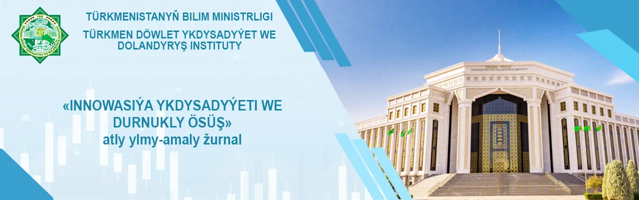 Innowasiýa ykdysadyýeti we durnukly ösüş 1 sany 2026